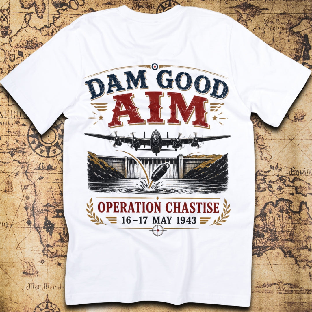 Dam Good Aim - Operation Chastise T-Shirt