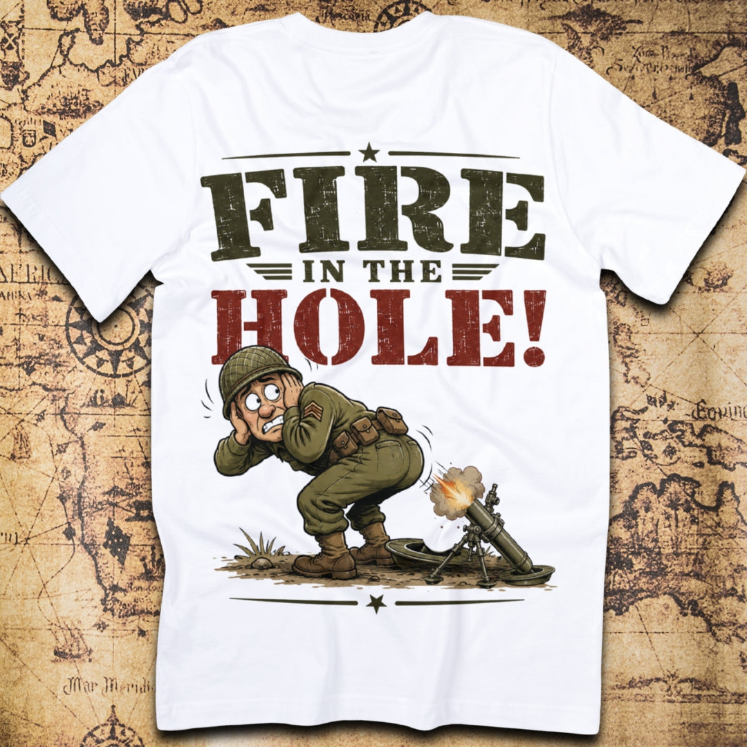 Fire In The Hole! T-Shirt
