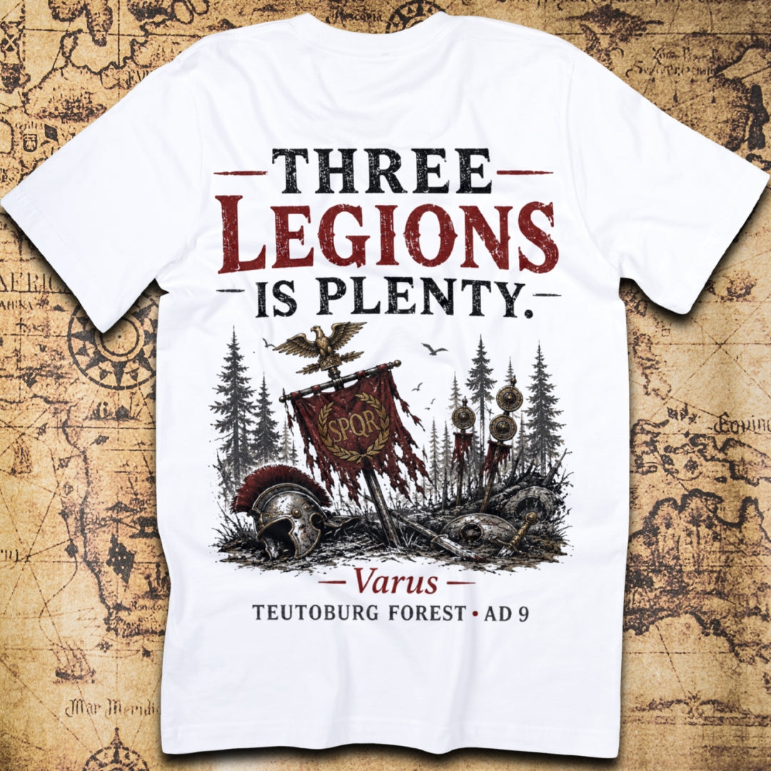 Three Legions Is Plenty - Varus T-Shirt