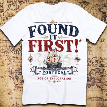 Found It First!* - Portugal T-Shirt
