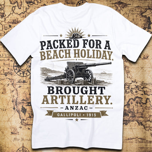Packed For A Beach Holiday, Brought Artillery T-Shirt