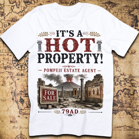 It's A Hot Property - Pompeii Estate Agent T-Shirt
