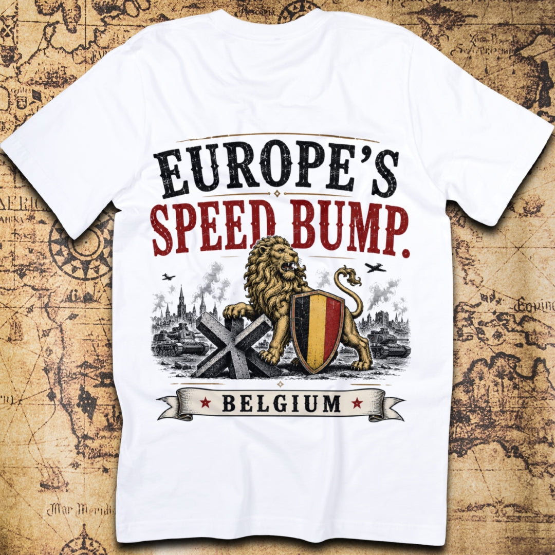 Europe's Speed Bump - Belgium T-Shirt