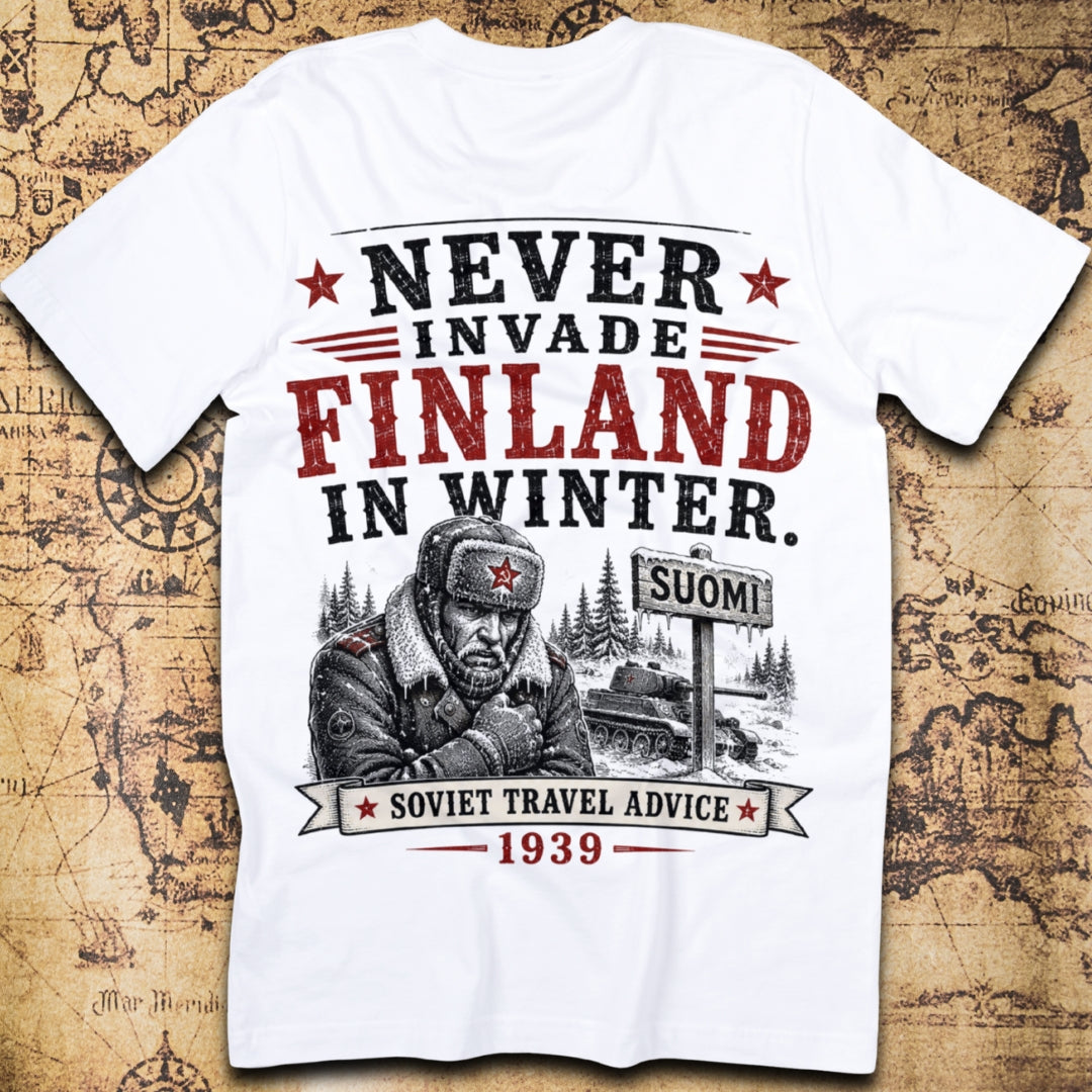 Never Invade Finland In Winter T-Shirt