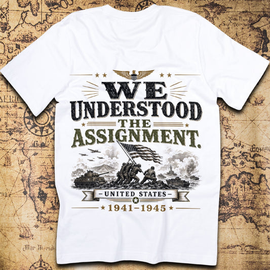 We Understood The Assignment T-Shirt