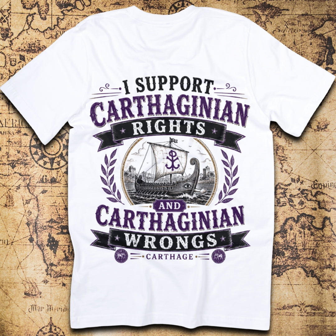 I Support Carthaginian Rights and Carthaginian Wrongs T-Shirt
