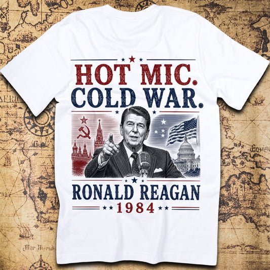 Hot Mic. Cold War. - Ronald Reagan T-Shirt