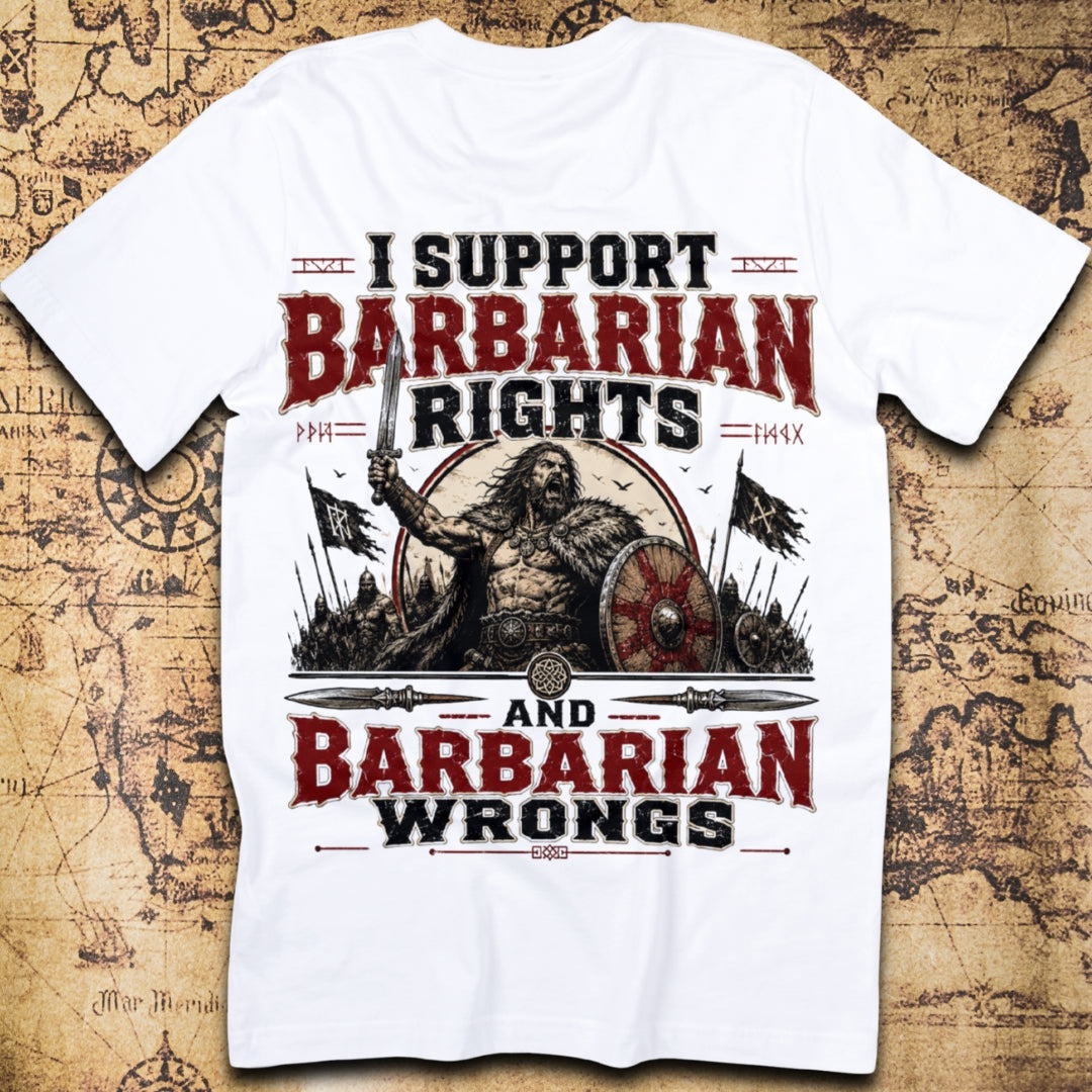 Barbarian Rights Barbarian Wrongs T-Shirt