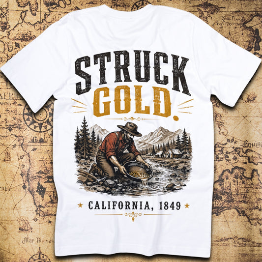 Struck Gold California 1849 T-Shirt