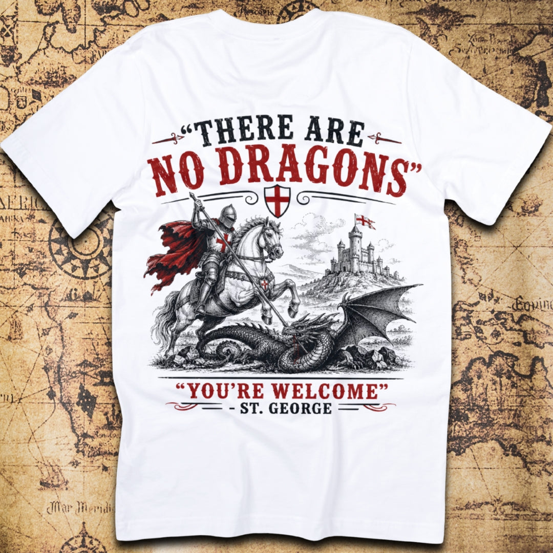 There Are No Dragons St George T-Shirt