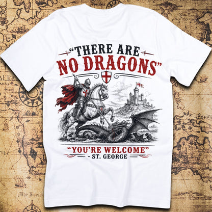 There Are No Dragons St George T-Shirt