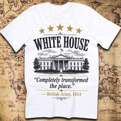 White House Completely Transformed The Place T-Shirt