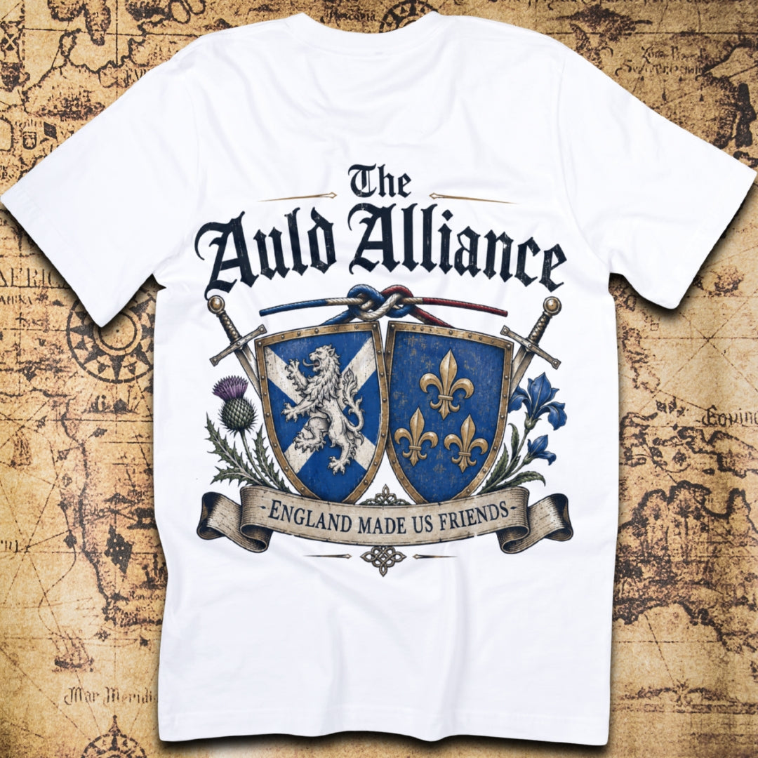 The Auld Alliance England Made Us Friends T-Shirt