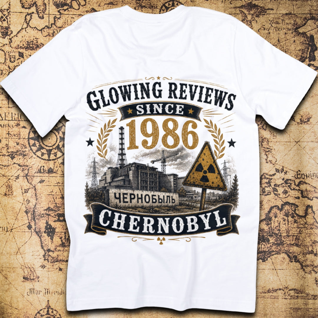 Glowing Reviews Since 1986 - Chernobyl T-Shirt
