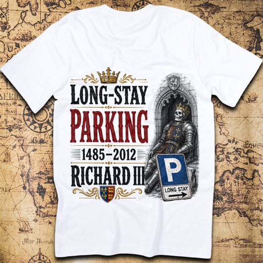 Long-Stay Parking - Richard III T-Shirt