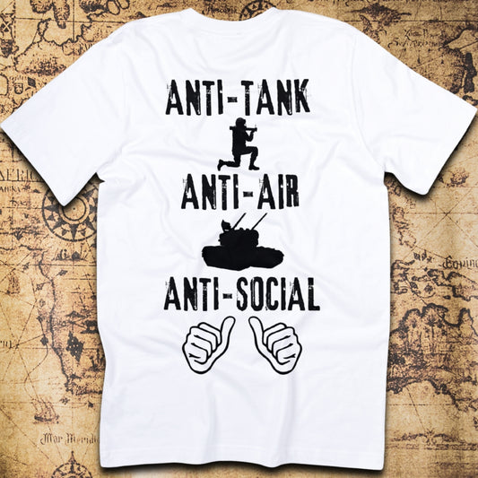 Anti-Tank, Anti-Air, Anti-Social – Military Humor T-Shirt