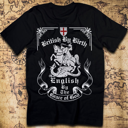 British by Birth, English by the Grace of God (t-shirt)