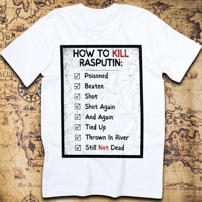 Dealing With Rasputin – To-Do List Funny History T-Shirt