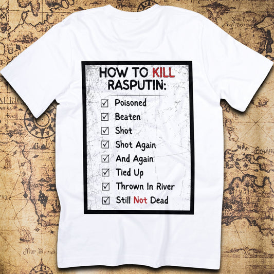 Dealing With Rasputin – To-Do List Funny History T-Shirt