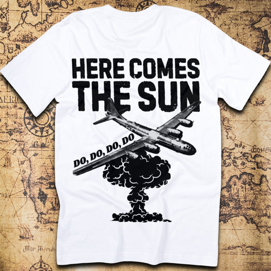 Here Comes the Sun - Atomic Bomb T-Shirt