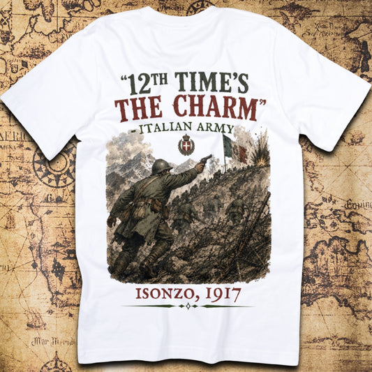Battles of the Isonzo WW1 – 12th Time’s the Charm T-Shirt