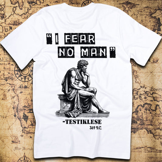 I Fear No Man – Testiklese T-Shirt