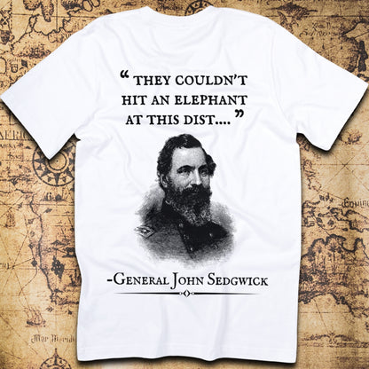 They Couldn't Hit An Elephant – Gen. Sedgwick T-Shirt