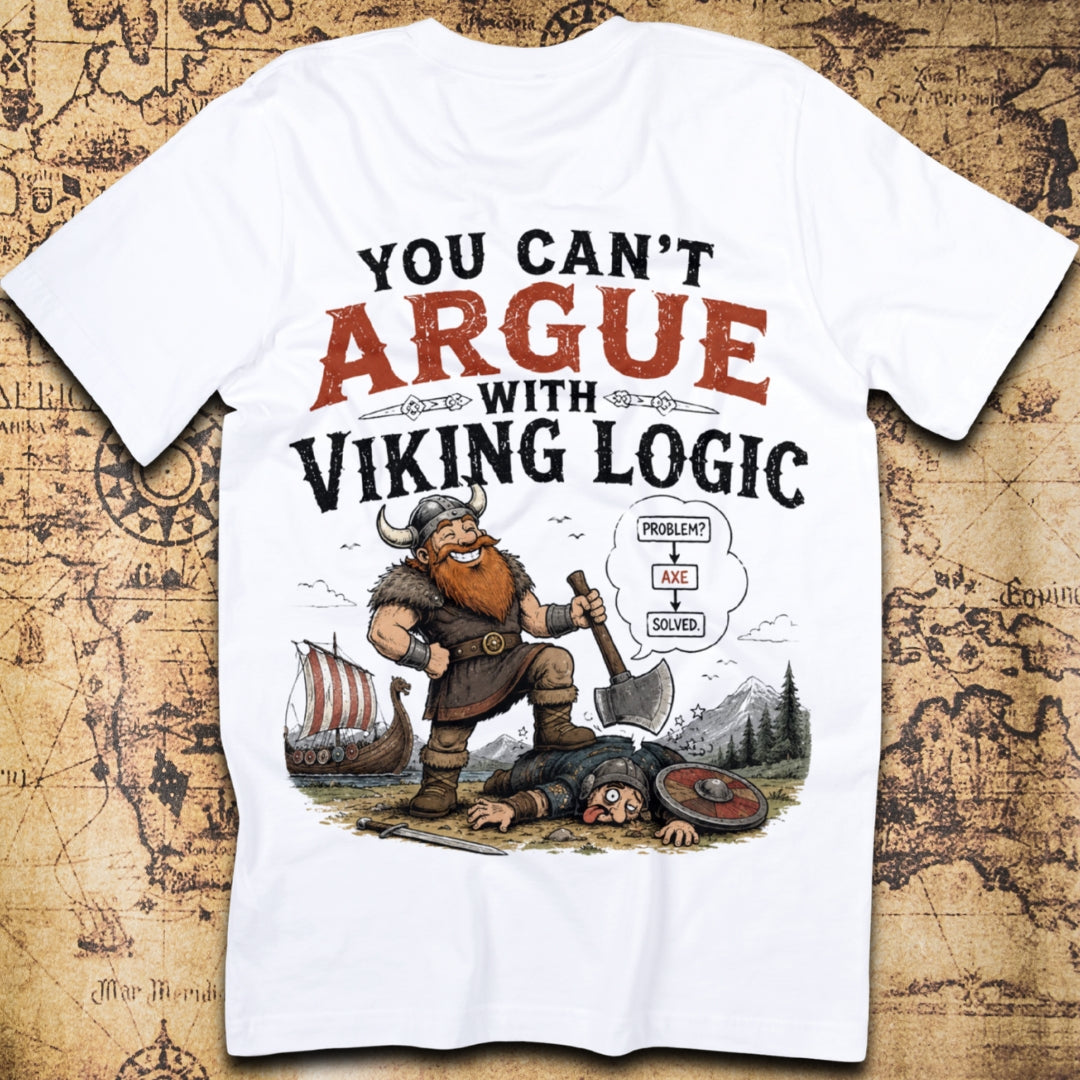 You Can't Argue With Viking Logic T-Shirt