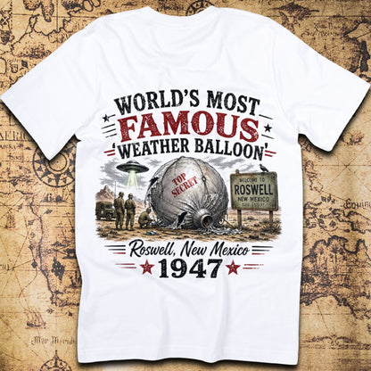World's Most Famous Weather Balloon Roswell 1947 T-Shirt