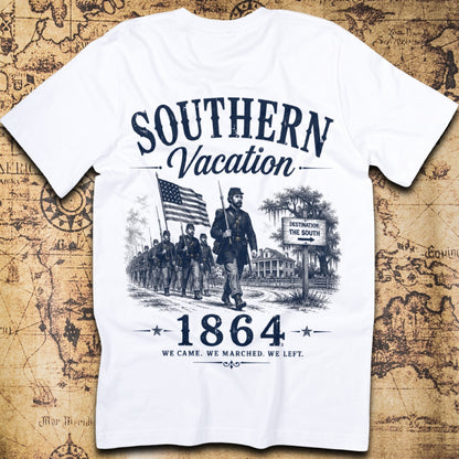 Title: Sherman's Southern Vacation 1864 Civil War March to the Sea T-Shirt