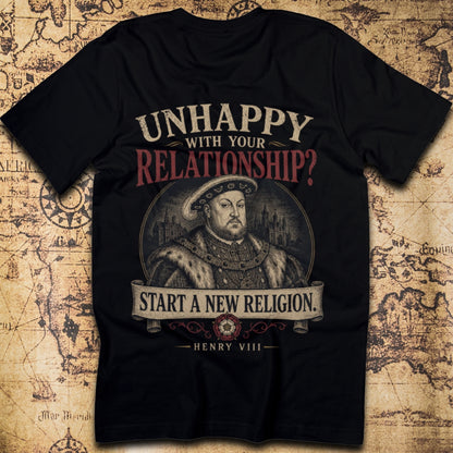 Unhappy With Your Relationship? Start a New Religion — Henry VIII T-Shirt