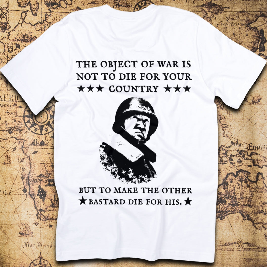 George Patton – Object of War Quote T-Shirt