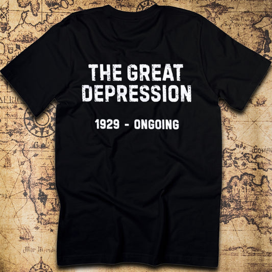 The Great Depression 1929 – Ongoing T-Shirt