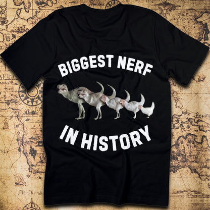 Biggest Nerf in History T-Shirt
