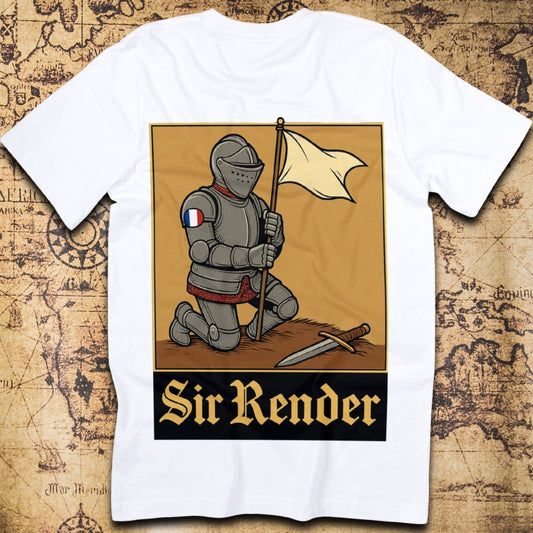Sir Render – The Knight Who Always Knows When to Quit | Funny Medieval History T-Shirt