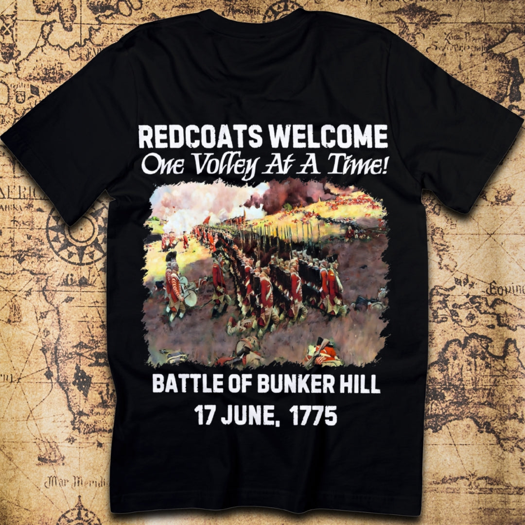 Redcoats Welcome, One Volley at a Time – Bunker Hill T-Shirt