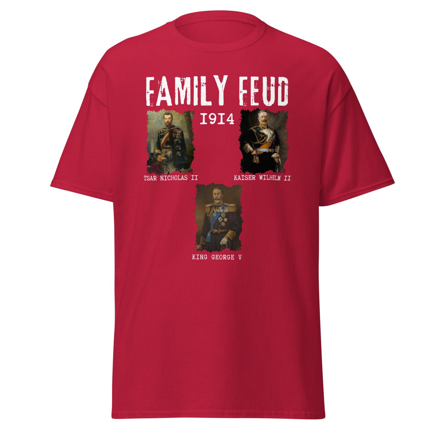 WWI Family Feud – Cousins at War T-Shirt