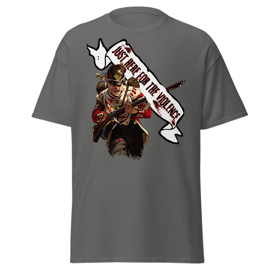 Just Here For The Violence (t-shirt)