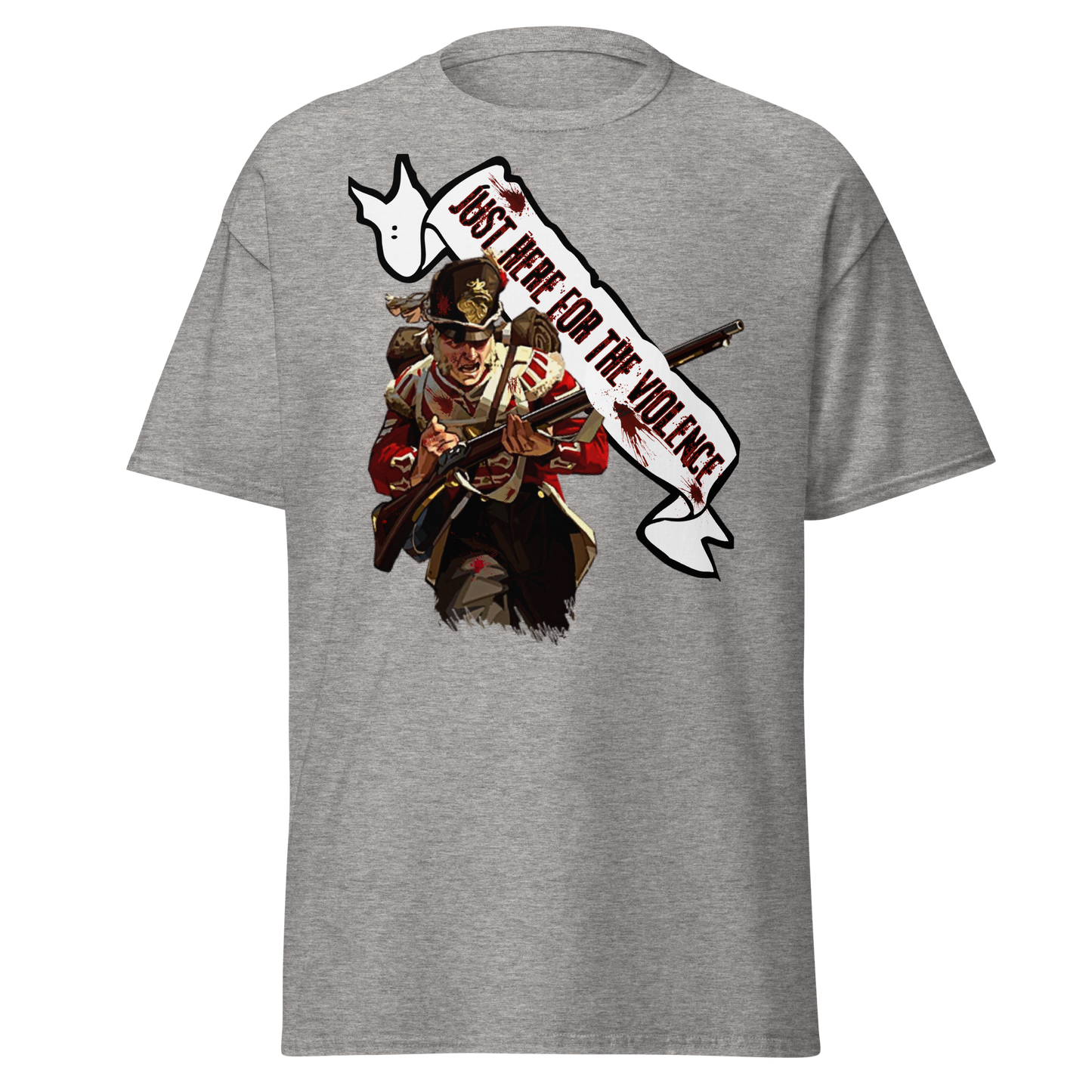 Just Here For The Violence (t-shirt)