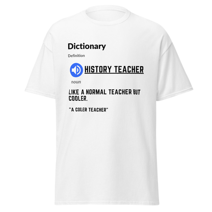 History Teacher Google Definition T-Shirt