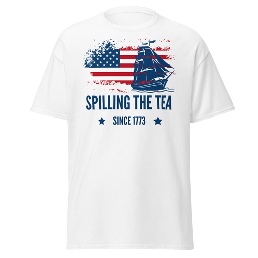 Spilling the Tea Since 1773, Boston Tea Party T-Shirt
