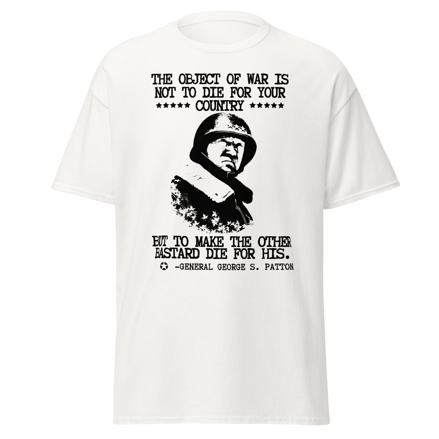 George Patton – Object of War Quote T-Shirt