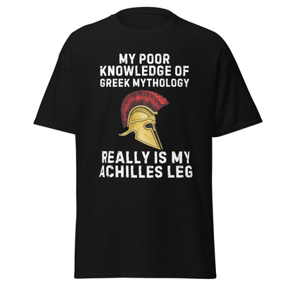 My Achilles Leg – Greek Mythology Joke T-Shirt