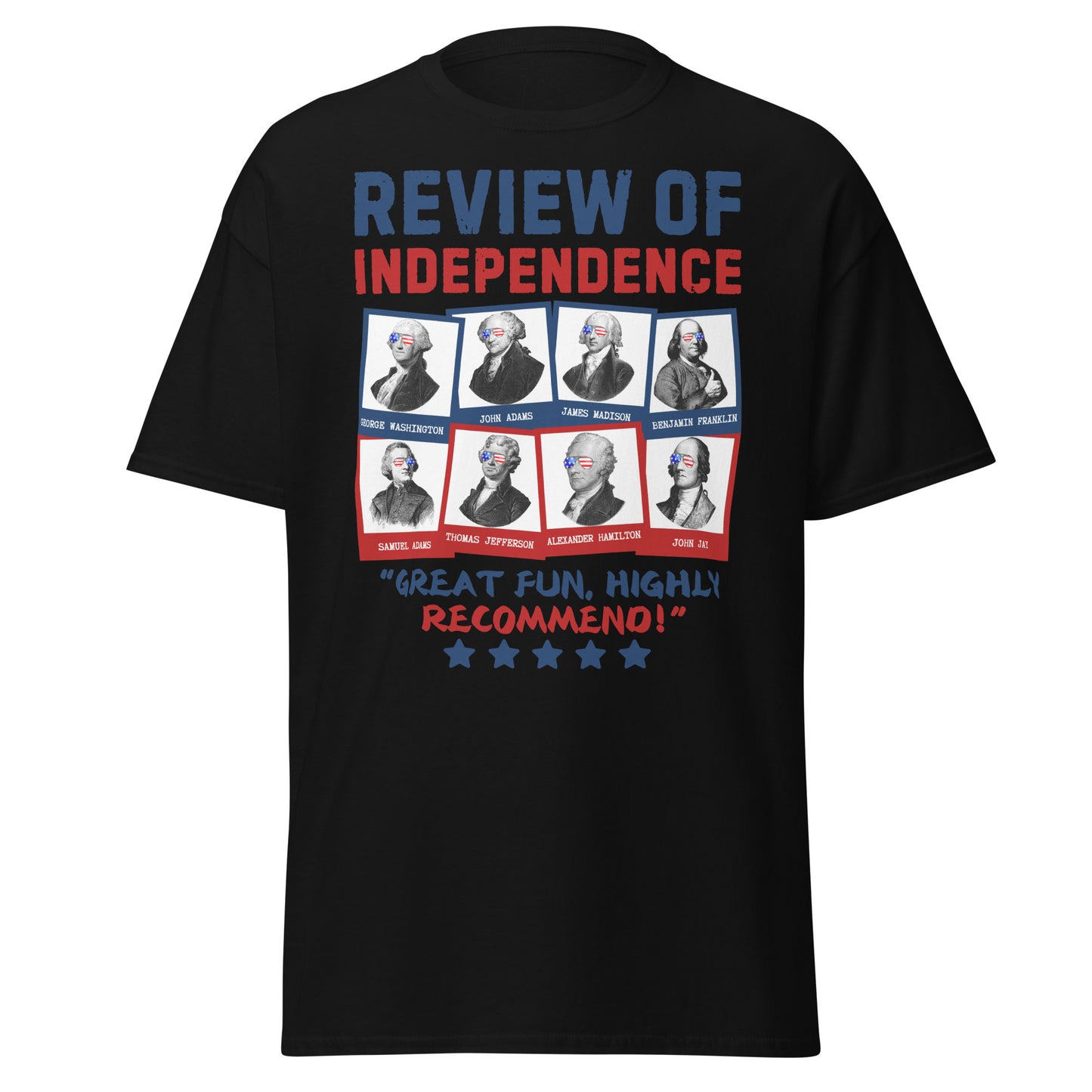 Review of Independence T-Shirt
