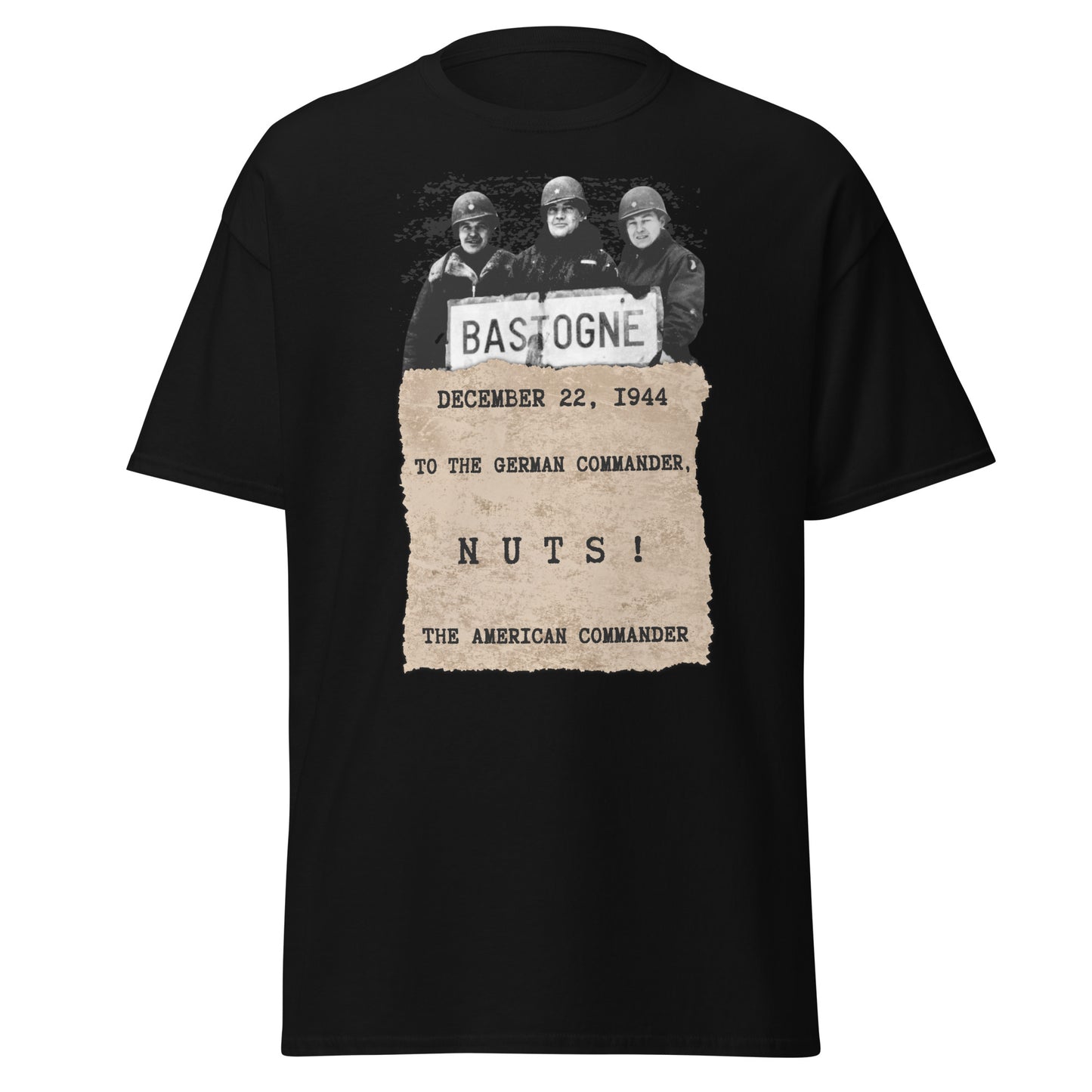 NUTS! - General McAuliffe’s Famous Reply | WWII T-Shirt