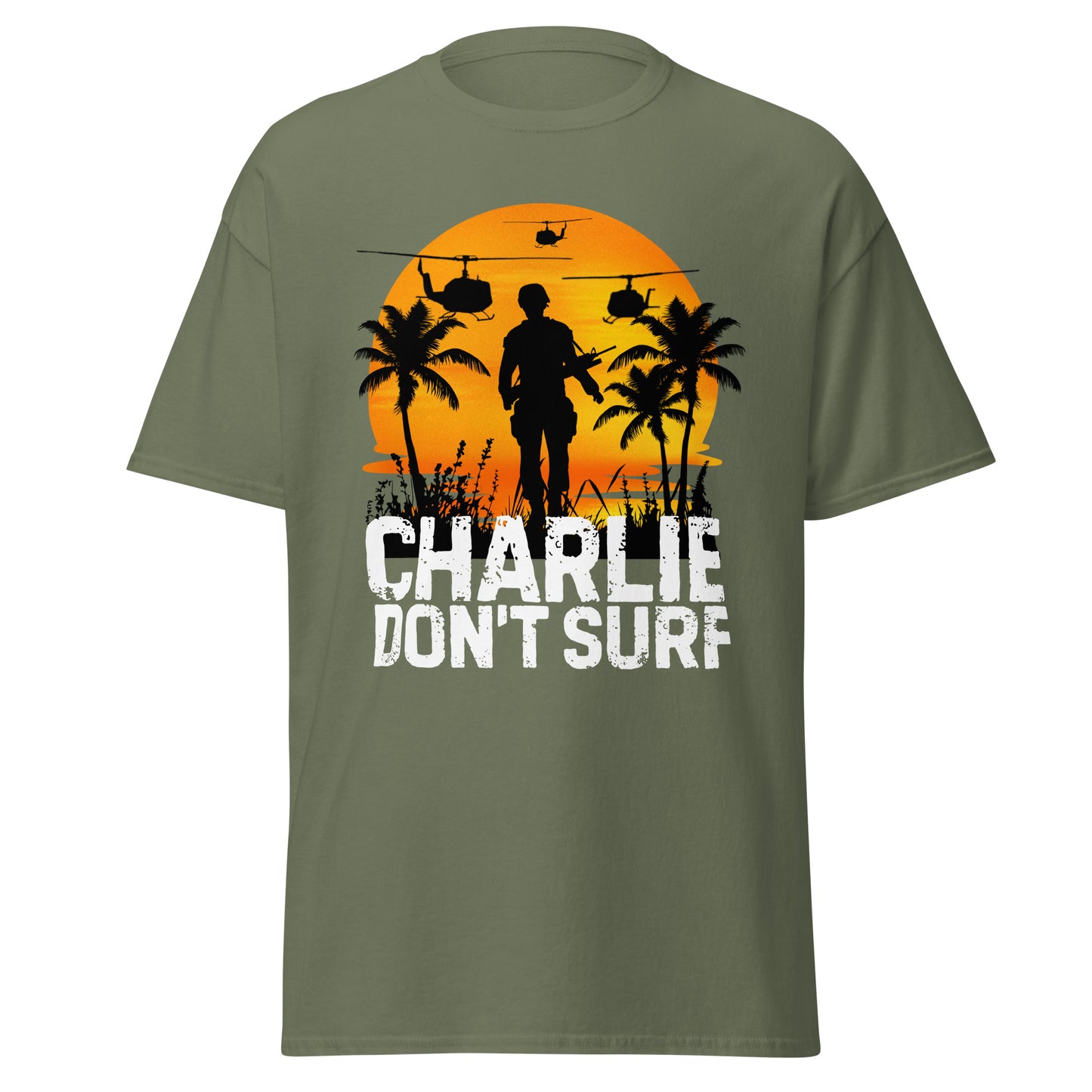 Charlie Don’t Surf - Vietnam War Classic T-Shirt