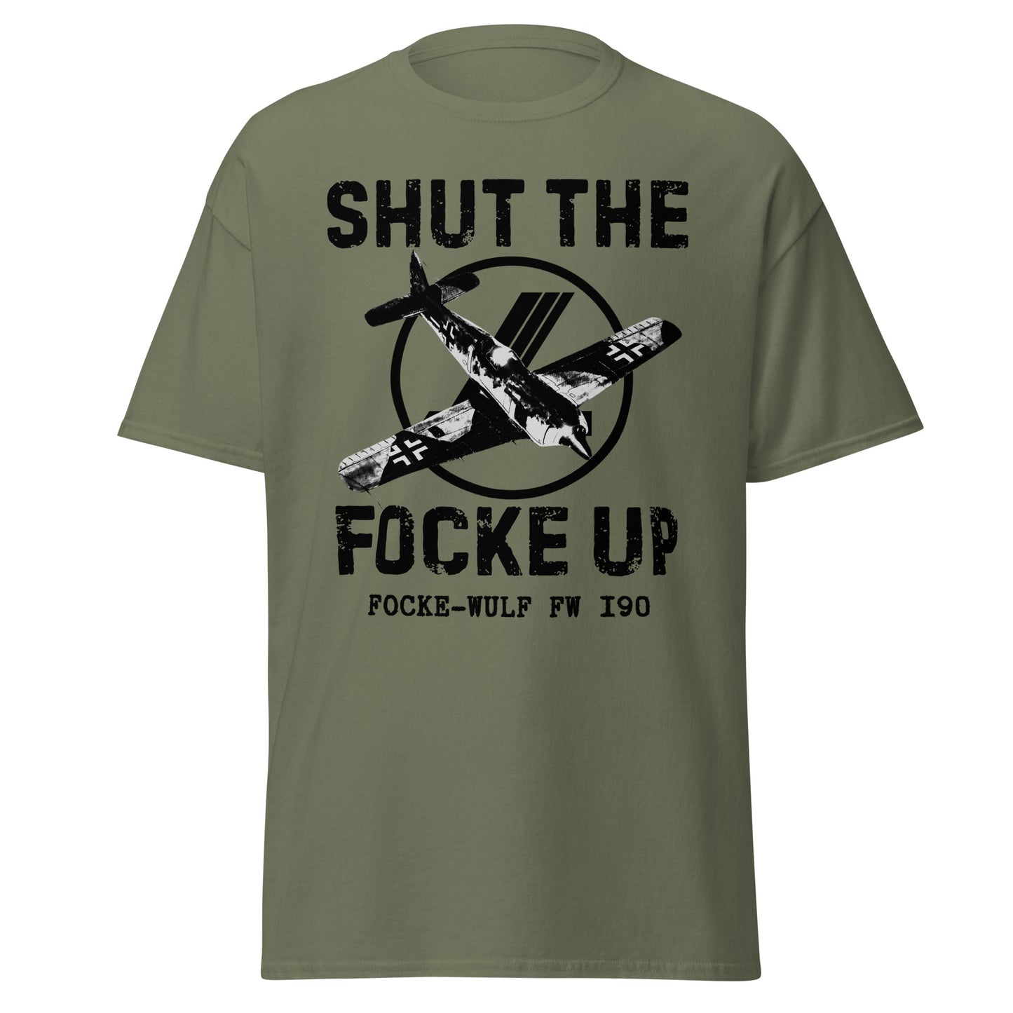 Shut the Focke Up – WWII Fighter T-Shirt