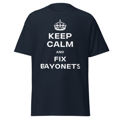 Keep Calm & Fix Bayonets T-Shirt