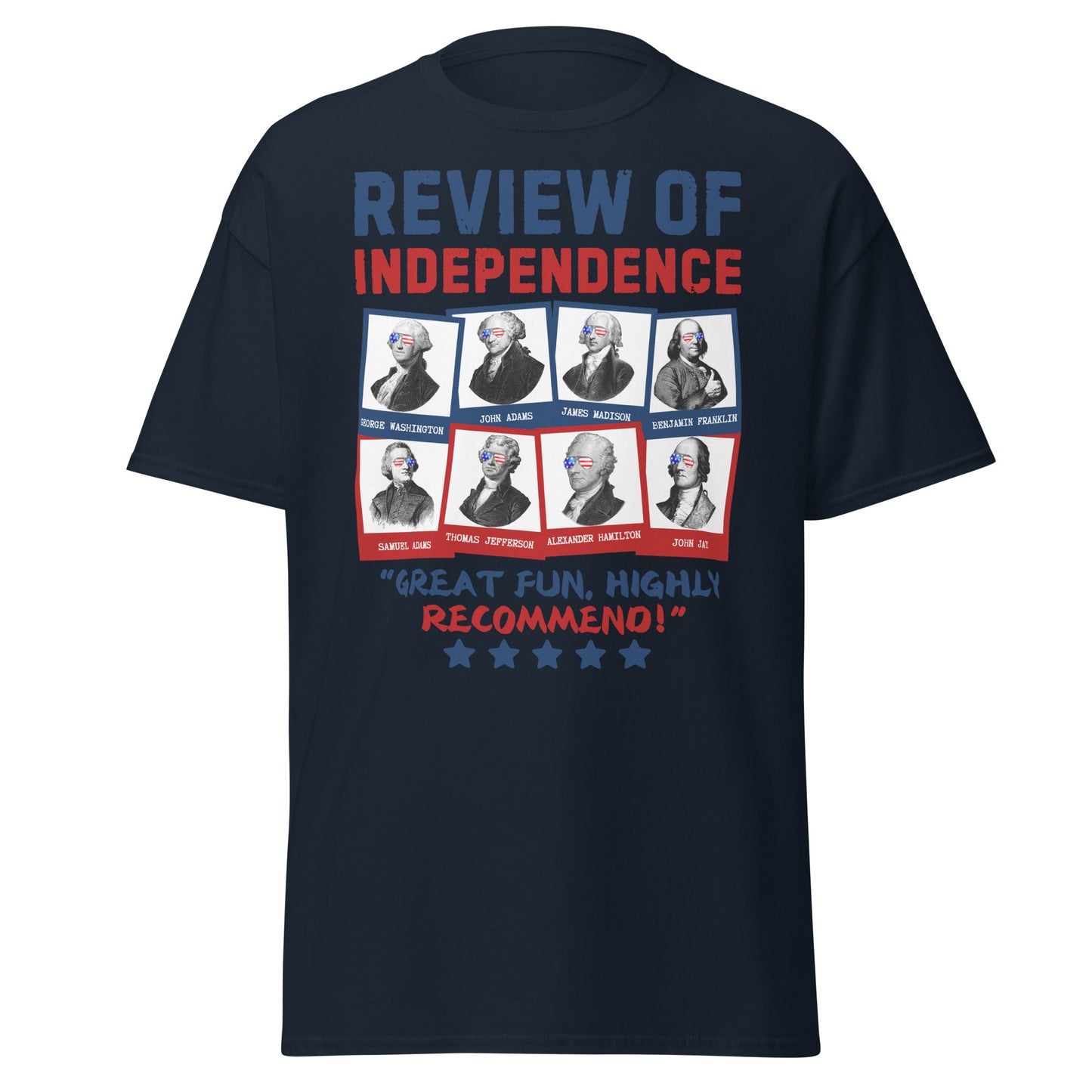 Review of Independence T-Shirt