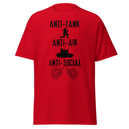 Anti-Tank, Anti-Air, Anti-Social – Military Humor T-Shirt